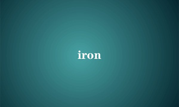 iron