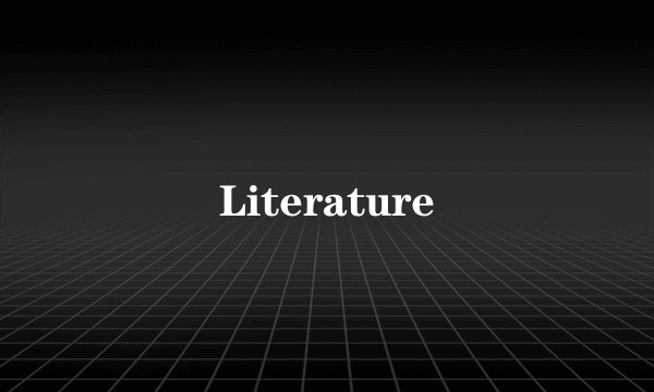 Literature