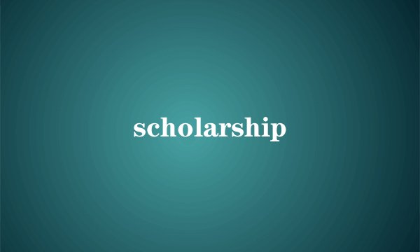 scholarship