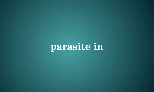 parasite in