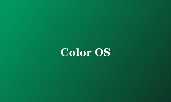 Color OS